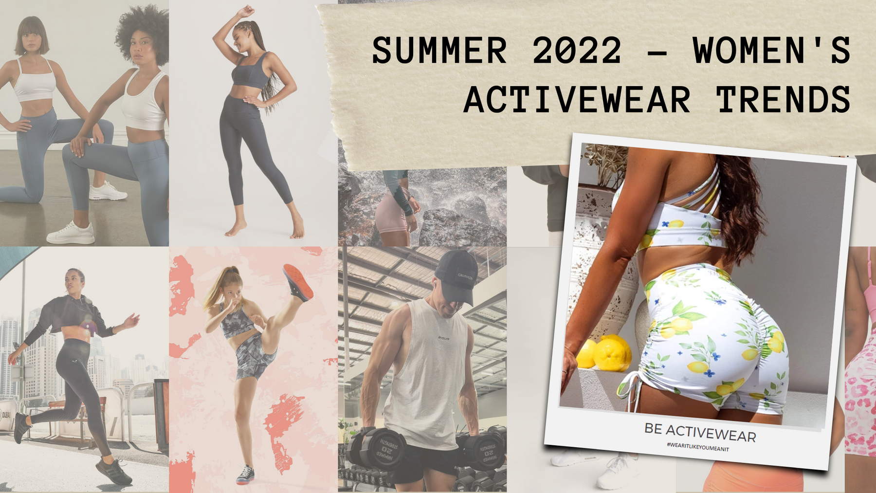 Summer 2022 - Women's Activewear Trends